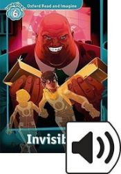 Oxford Read and Imagine Level 6 Invisible with Audio Mp3 Pack