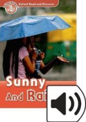 Oxford Read and Discover Level 2 Sunny and Rainy with Mp3 Pack - Čtení v angličtině Oxford Read and Discover Level 2 Sunny and Rainy with Mp3 Pack