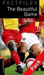 Oxford Bookworms Factfiles 2 Football Beautiful Game with Audio Mp3 Pack (New Edition) - Čtení v angličtině Oxford Bookworms Factfiles 2 Football Beautiful Game with Audio Mp3 Pack (New Edition)