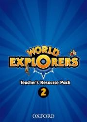 World Explorers 2 Teacher's Resource Pack World Explorers 2 Teacher's Resource Pack