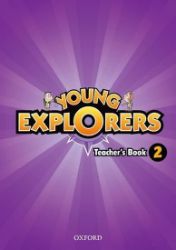 Young Explorers 2 Teacher's Book Young Explorers 2 Teacher's Book