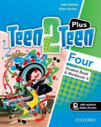 Teen2Teen 4 Plus Pack Student's Book & Workbook with Online Practice Teen2Teen 4 Plus Pack Student's Book & Workbook with Online Practice