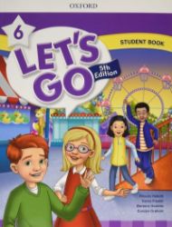 Let's Go Fifth Edition 6 Student's Book - Učebnice angličtiny pro ZŠ Let´s Go Fifth Edition 6 Student´s Book