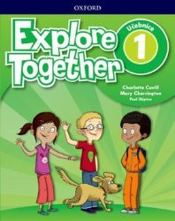 Explore Together 1 Student's Book (CZEch Edition)