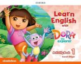 Learn English with Dora the Explorer 1 Activity Book Learn English with Dora the Explorer 1 Activity Book