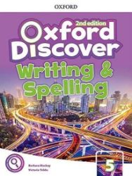 Oxford Discover 5 Writing and Spelling (2nd) Oxford Discover 5 Writing and Spelling (2nd)