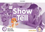 Oxford Discover Show and Tell 3 Activity Book (2nd) - Učebnice angličtiny pro ZŠ Oxford Discover Show and Tell 3 Activity Book (2nd)