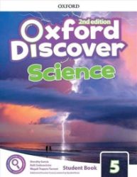 Oxford Discover Science 5 Student Book with Online Practice, 2nd Oxford Discover Science 5 Student Book with Online Practice, 2nd