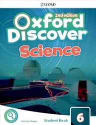 Oxford Discover Science 6 Student Book with Online Practice, 2nd Oxford Discover Science 6 Student Book with Online Practice, 2nd