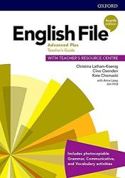 English File Advanced Plus Teacher's Book with Teacher's Resource Center, 4th