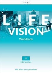 Life Vision Intermediate Workbook (international edition) - Lynne White - Učebnice angličtiny pro SŠ Life Vision Intermediate Workbook (international edition)