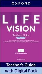 Life Vision Intermediate Plus Teacher's Guide with Digital pack Life Vision Intermediate Plus Teacher's Guide with Digital pack