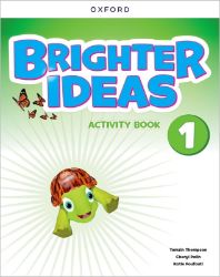 Brighter Ideas 1 Activity Book - Tamzin Thompson,Cheryl Palin - Učebnice angličtiny pro ZŠ Brighter Ideas 1 Activity Book