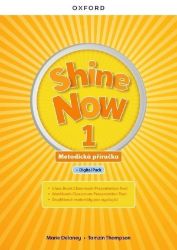 Shine Now 1 Teacher's Guide with Digital pack Czech edition Shine Now 1 Teacher's Guide with Digital pack Czech edition