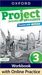 Project Fourth Edition Upgraded edition 3 Pracovní sešit s Online Practice - Tom Hutchinson - Učebnice angličtiny pro ZŠ Project Fourth Edition Upgraded edition 3 Pracovní sešit s Online Practice