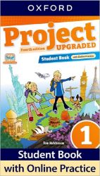 Project Fourth Edition Upgraded edition 1 Student´s book with online practice Project Fourth Edition Upgraded edition 1 Student´s book with online practice