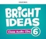 Bright Ideas 6 Class Audio CD /5/ Bright Ideas 6 Class Audio CD /5/
