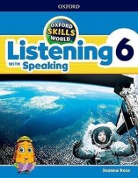 Oxford Skills World: Level 6: Listening with Speaking Student Book / Workbook