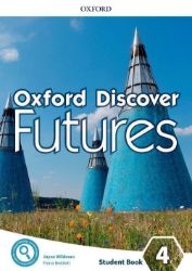 Oxford Discover Futures 4 Student's Book - Učebnice angličtiny pro SŠ Oxford Discover Futures 4 Student´s Book