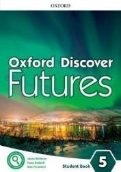 Oxford Discover Futures 5 Student's Book - Učebnice angličtiny pro SŠ Oxford Discover Futures 5 Student´s Book