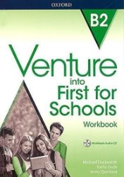 Venture into First for Schools Workbook Without Key Pack - Učebnice angličtiny Venture into First for Schools Workbook Without Key Pack