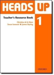 Heads Up 1 Teacher's Resource Book - Christina de la Mare - Anglická gramatika a slovní zásoba Heads Up 1 Teacher´s Resource Book