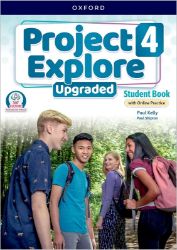 Project Explore Upgraded edition 4 Student´s book with online practice Project Explore Upgraded edition 4 Student´s book with online practice