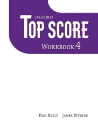 Top Score 4 Workbook - Paul Kelly - Učebnice angličtiny pro SŠ Top Score 4 Workbook
