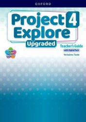 Project Explore Upgraded edition 4 Teacher's Guide with Digital pack Project Explore Upgraded edition 4 Teacher's Guide with Digital pack