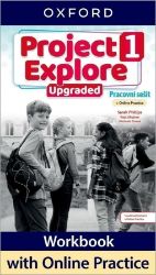 Project Explore Upgraded edition 1 Pracovní sešit s Online Practice - Učebnice angličtiny pro ZŠ Project Explore Upgraded edition 1 Pracovní sešit s Online Practice