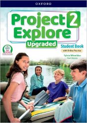 Project Explore Upgraded edition 2 Student´s book with online practice - Sylvia Wheeldon,Paul Shipton - Učebnice angličtiny pro ZŠ Project Explore Upgraded edition 2 Student´s book with online practice