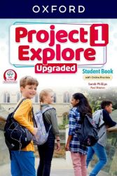 Project Explore Upgraded edition 1 Student´s book with online practice
