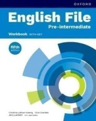 English File Fifth Edition Pre-Intermediate Workbook with Answer Key - Christina Latham-Koenig,Clive Oxenden - Učebnice angličtiny pro ZŠ English File Fifth Edition Pre-Intermediate Workbook with Answer Key
