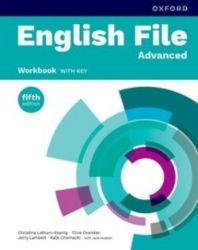 English File Fifth Edition Advanced Workbook with Answer Key - Christina Latham-Koenig - Učebnice angličtiny pro SŠ English File Fifth Edition Advanced Workbook with Answer Key