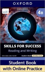 Q: Skills for Success Fourth Edition Level 4 Reading and Writing Student Book B with Onlin