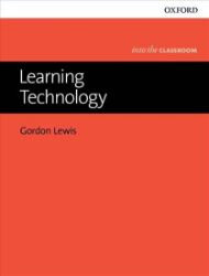 Into The Classroom Learning Technology - Anglická gramatika a slovní zásoba Into The Classroom Learning Technology