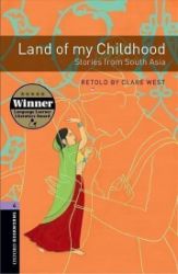 Oxford Bookworms Library 4 Land of My Childhood with Audio Mp3 Pack (New Edition)