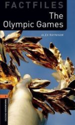 Oxford Bookworms Factfiles 2 The Olympic Games (New Edition) Oxford Bookworms Factfiles 2 The Olympic Games (New Edition)