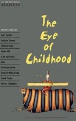 Oxford Bookworms Collection the Eye of Childhood - Učebnice angličtiny Oxford Bookworms Collection the Eye of Childhood