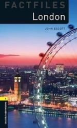 Oxford Bookworms Factfiles 1 London (New Edition)