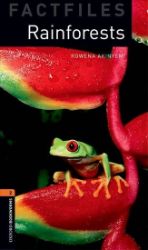 Oxford Bookworms Factfiles 2 Rainforests (New Edition) Oxford Bookworms Factfiles 2 Rainforests (New Edition)