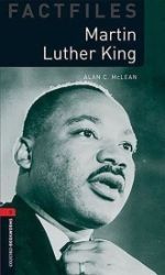 Oxford Bookworms Factfiles 3 Martin Luther King (New Edition) Oxford Bookworms Factfiles 3 Martin Luther King (New Edition)