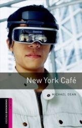Oxford Bookworms Library Starter New York Cafe (New Edition) Oxford Bookworms Library Starter New York Cafe (New Edition)