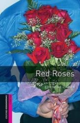 Oxford Bookworms Library Starter Red Roses (New Edition) - Christine Lindop - Učebnice angličtiny Oxford Bookworms Library Starter Red Roses (New Edition)
