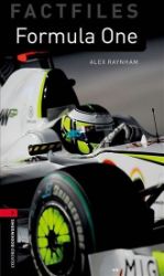 Oxford Bookworms Factfiles 3 Formula One (New Edition) Oxford Bookworms Factfiles 3 Formula One (New Edition)