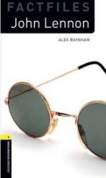 Oxford Bookworms Factfiles 1 John Lennon (New Edition) Oxford Bookworms Factfiles 1 John Lennon (New Edition)