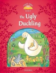 Classic Tales 2 The Ugly Duckling (2nd) - Sue Arengo - Učebnice angličtiny Classic Tales 2 The Ugly Duckling (2nd)