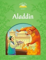 Classic Tales 3 Aladdin (2nd) - Sue Arengo - Učebnice angličtiny Classic Tales 3 Aladdin (2nd)