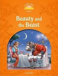 Classic Tales 5 Beauty and the Beast (2nd) - Sue Arengo - Učebnice angličtiny Classic Tales 5 Beauty and the Beast (2nd)