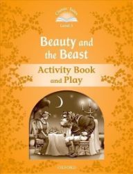 Classic Tales 5 Beauty and the Beast Activity Book and Play (2nd)